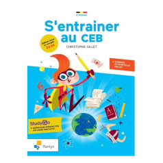 Cahier d'exercices : S'entraîner au CEB (2024) Cahier d'exercices : S'entraîner au CEB (2024)